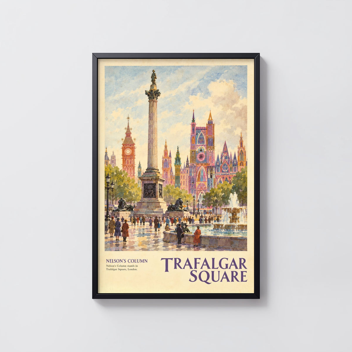 Vintage Trafalgar Square London Poster, Nelson's Column
