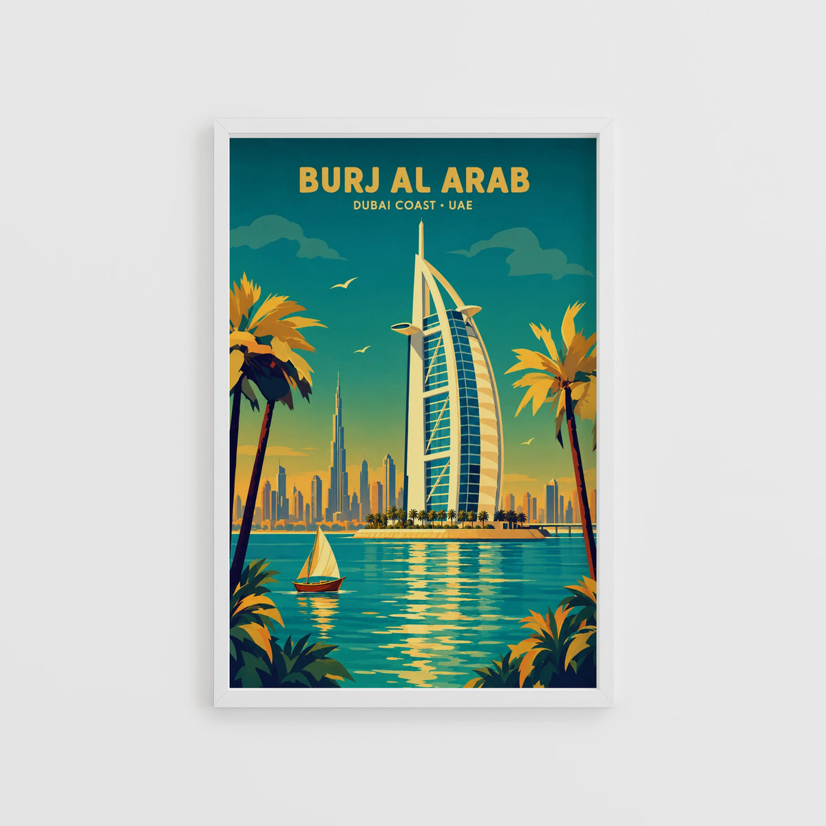 Vintage Burj Al Arab Dubai Poster, Travel Wall Art, Print