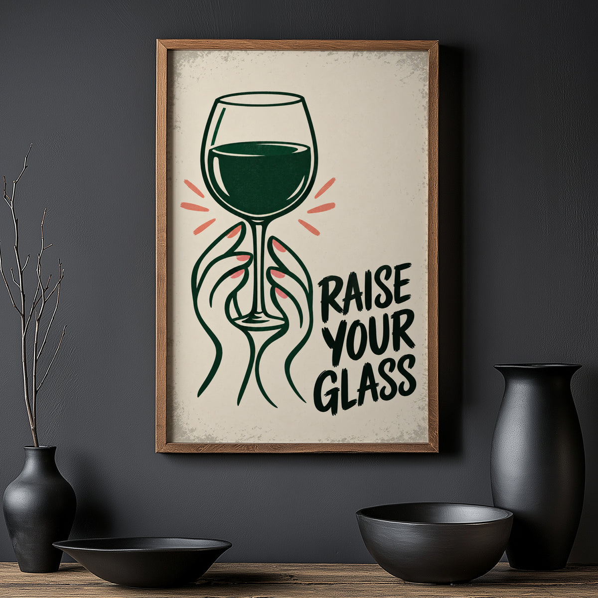 Vintage Wine Print Poster, Raise Your Glass Wall Art