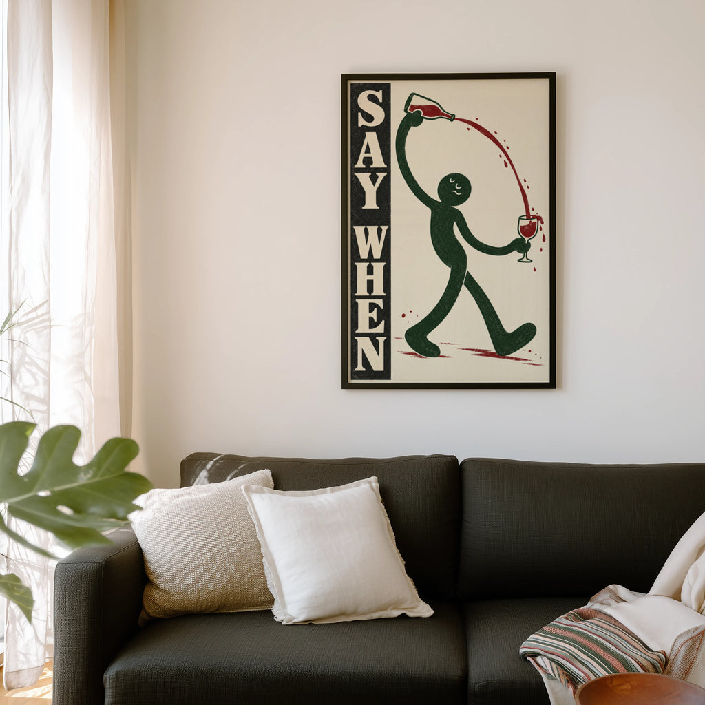 Vintage Wine Print Poster, Say When Kitchen Wall Art