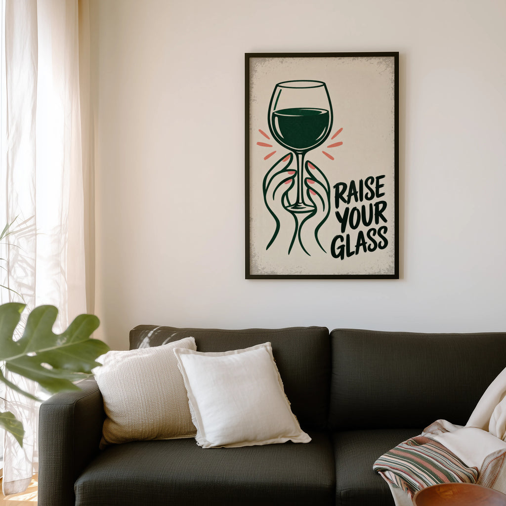 Vintage Wine Print Poster, Raise Your Glass Wall Art